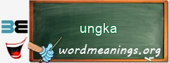 WordMeaning blackboard for ungka